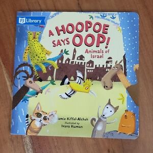A Hoopoe Says Oop! Animals of Israel